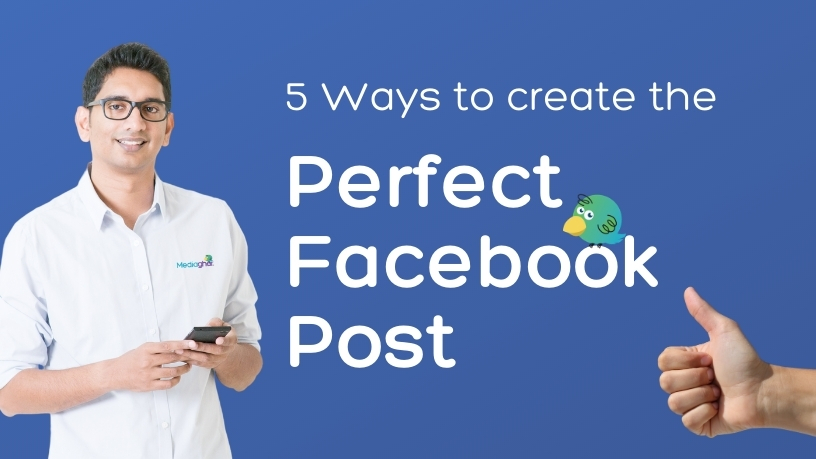 5-Ways-Create-Perfect-Facebook-Post